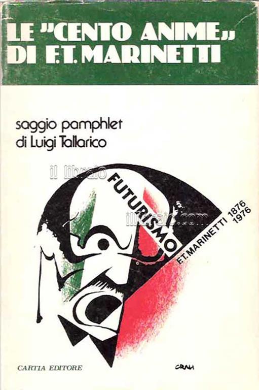 Le "cento anime" di Marinetti - Luigi Tallarico - copertina