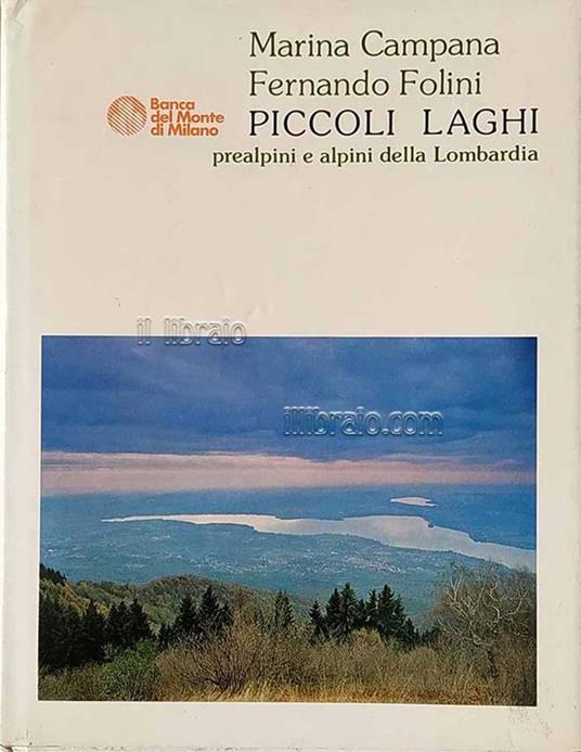 Piccoli laghi prealpini e alpini della Lombardia - Marina Campana - copertina