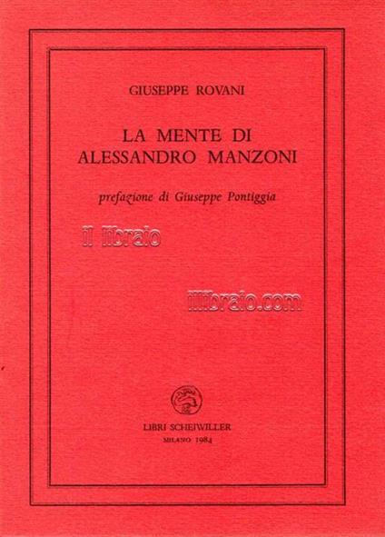 La mente di Alessandro Manzoni - Giuseppe Rovani - copertina