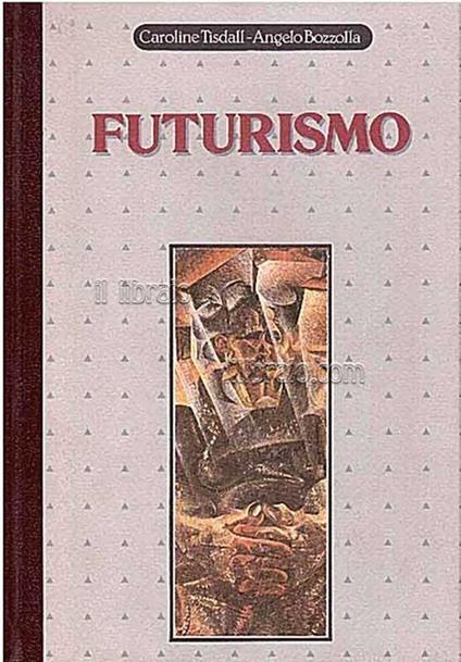 Futurismo - Caroline Tisdall - copertina