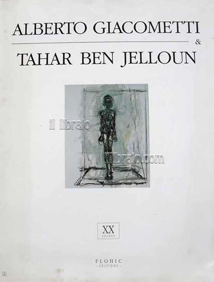 Alberto Giacometti & Tahar Ben Jelloun - copertina