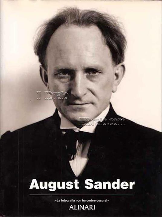 August Sander. La fotografia non ha ombre oscure! - copertina