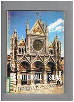 La cattedrale di Siena, ottavo centenario della consacrazione 1179-1979. Mostra documentaria: Siena Archivio di Stato 1979-80