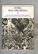 Per una storia dell'urbanistica di Roma moderna. Bibliografia ragionata delle opere pubblicate fra il 1976 e il 1981. Semestrale di storia dell'urbanistica n° 4 1983