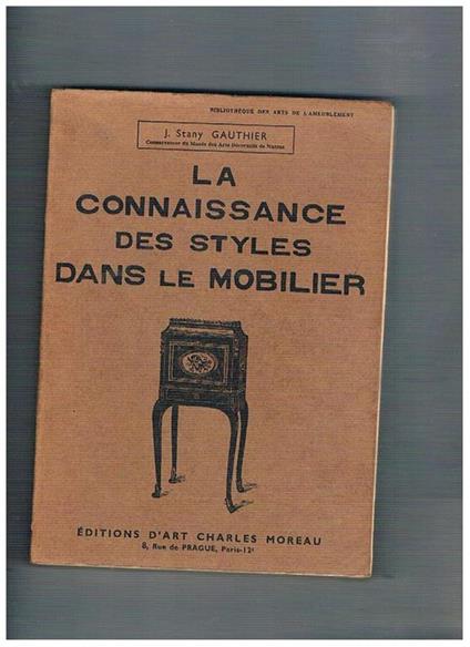 La connaissance des styles dans le mobilier - Stany Gauthier - copertina