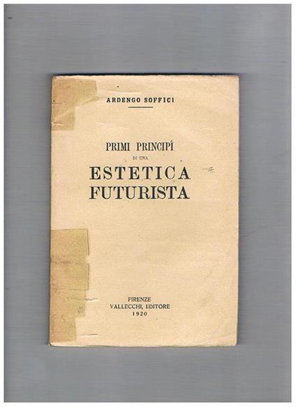 Primi principì di una estetica futurista - Ardengo Soffici - copertina