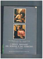 Dipinti Reggiani del Bonone e del Guercino. Mostra fatta a Reggio Emilila nel 1982