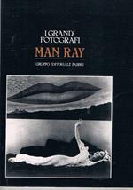 Man Ray. Monografia della collana i grandi fotografi