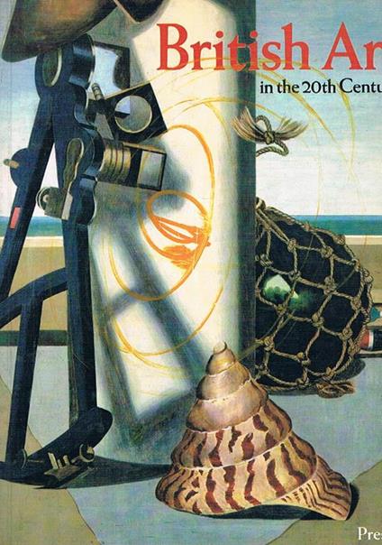 British Art in the 20° Century. Catalogo della mostra fatta a Londra nel 1987 - Susan Compton - copertina