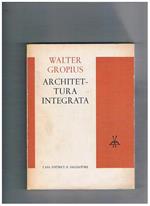 Architettura integrata. Traduzione di Renato Pedio