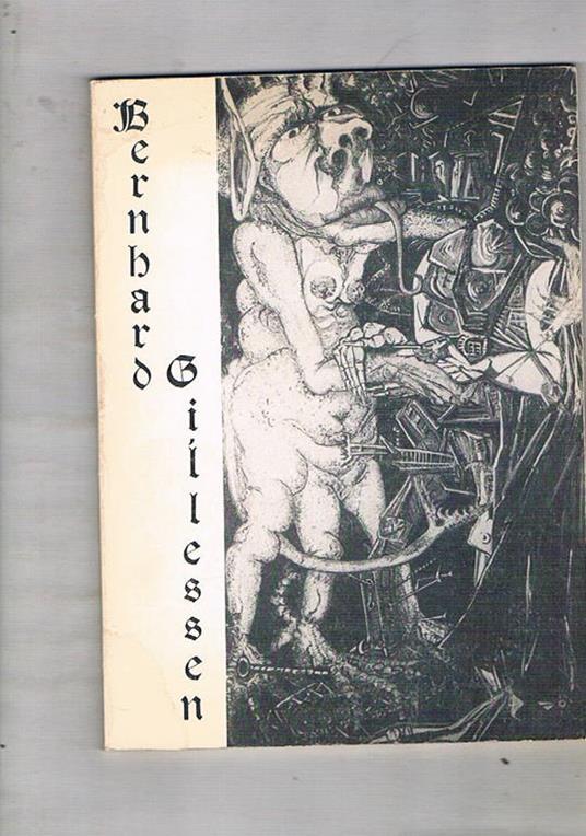 Festival dei due Mondi. Spoleto 14 giugno. 7 luglio 1974 Palazzo Arroni. Piano Nobile la Mostra personale del pittore Bernhard Gillessen, sotto il patrocinio del Goethe Institut di Roma - copertina