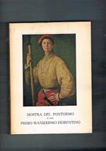 Mostra del Pontormo e del primo manierismo fiorentino. Catalogo dell'esposizione fatta a Firenze a Palazzo Strozzi 24 marzo. 15 luglio 1956