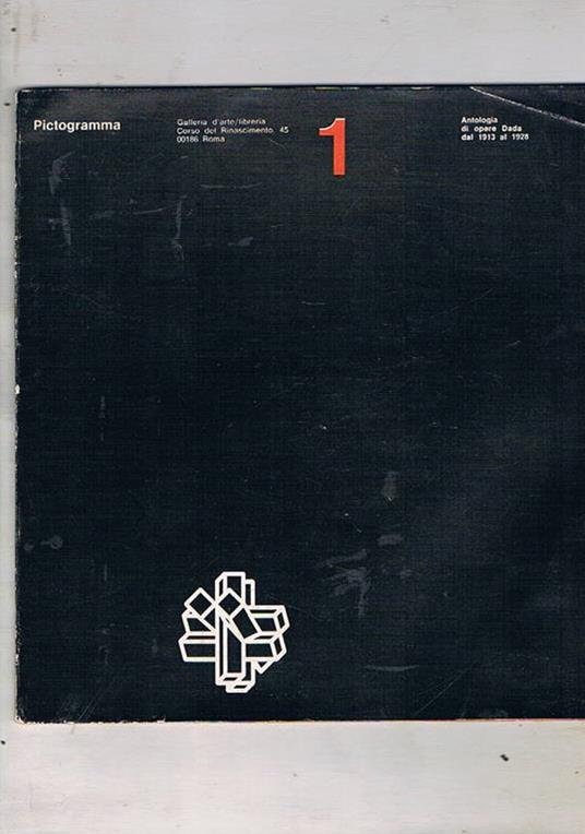 Pictogramma catalogo n° 1 della galleria d'arte e libreria di Roma.  Antologia di opere Dada dal 1913 al 1928 - Libro Usato - ND - | IBS