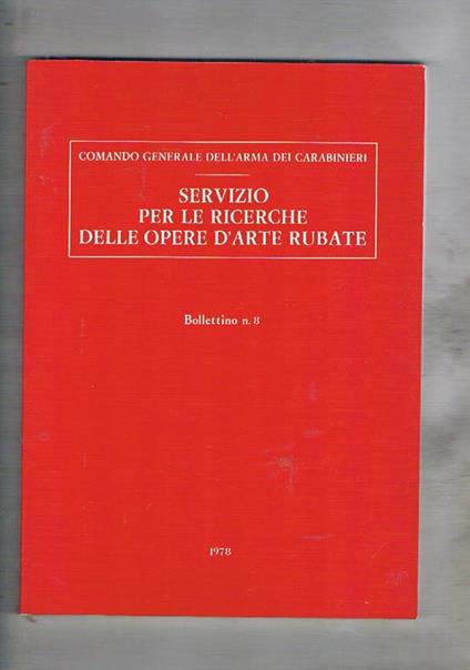 Servizio per le ricerche delle opere d'arte rubate. Bollettino n° 8 - copertina