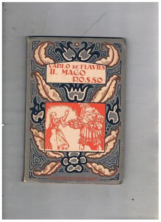 Il mago rosso fiabe. Con ill. di Veneziani - Carlo De Flaviis - copertina