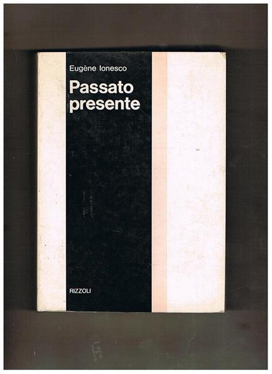 Passato e presente - Eugène Ionesco - copertina