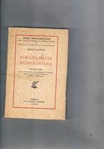 Bibliografia mussoliniana. Vol. I° Serie cronologica delle edizioni a stampa degli scritti e dei discorsi di Benito Mussolini