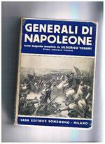 Generali di Napoleone, cento biografie. Prima edizione italiana