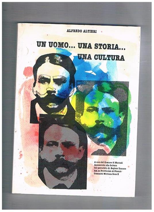 Un uomo.una storia. Una cultura - Alfredo Altieri - copertina