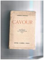 Cavour. Coll. Pantheon vite di italiani e stranieri illustri. Con prefazione di Francesco Ruffini