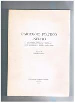 Carteggio politico inedito di Michelangelo Castelli con Domenico Buffa (1851-1858)