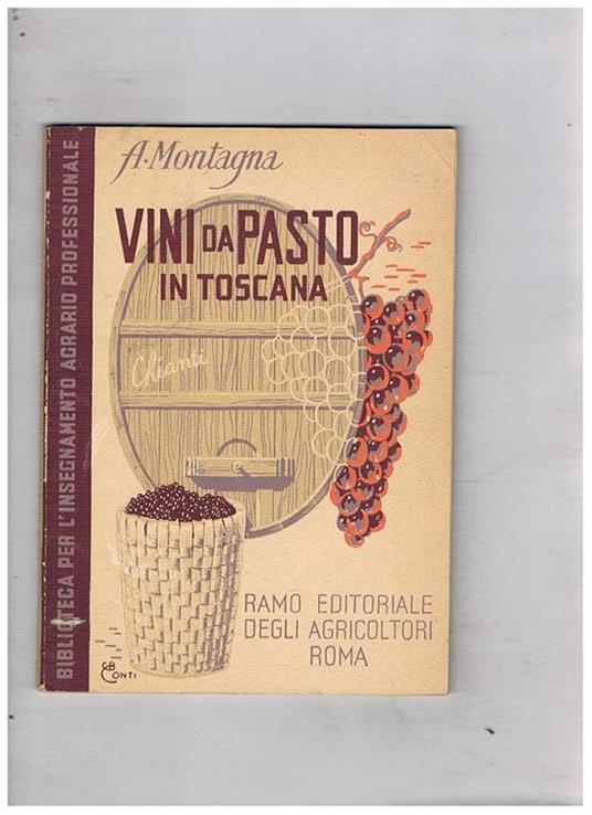 Vini da pasto in Toscana - Armando Montagna - copertina