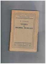 Storia del dramma musicale. Versione italiana a cura di Tito Diambra