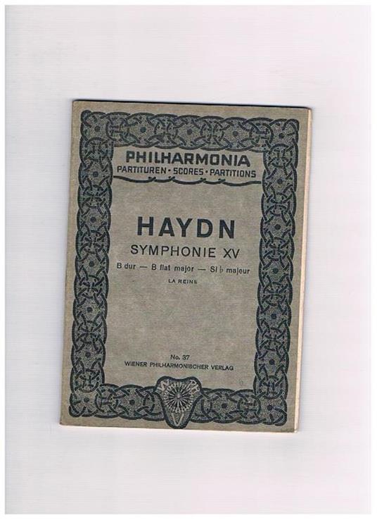 Symphonie XV B dur. B flat major. Si b majeur la reine - Franz J. Haydn - copertina