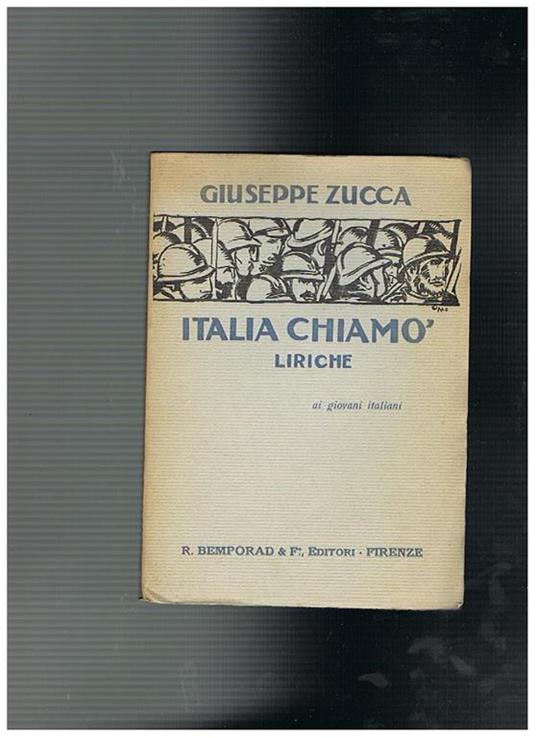 Italia chiamò. Liriche ai giovani italiani - Giuseppe Zucca - copertina