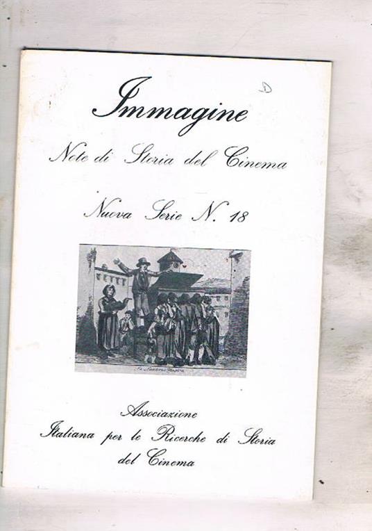 Immagine. Note di storia del cinema. Nuova Serie n° 18 estate-autunno 1991. Alle porte di hays, due lauree degli anni '30 Diana Karenne ecc - copertina