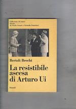 La resistibile ascesa di Artuto Ui