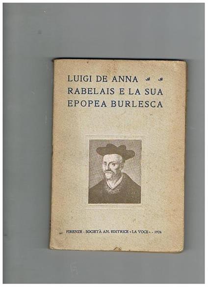 Rabelais e la sua epopea burlesca - Luigi De Anna - copertina