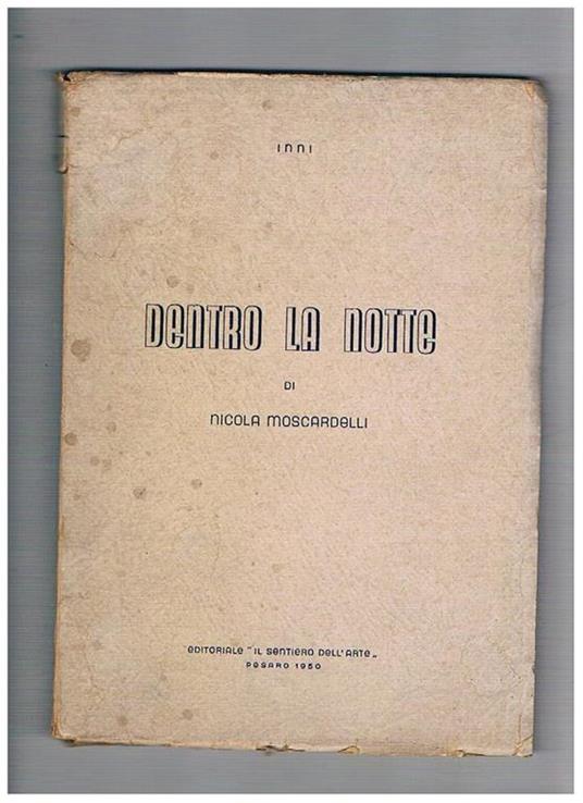 Dentro la notte. Inni - Nicola Moscardelli - copertina