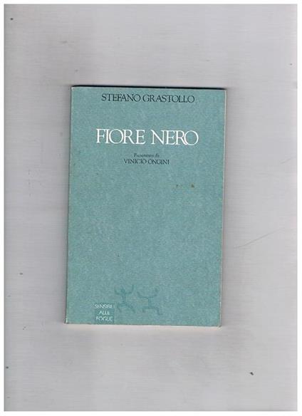 Fiore nero - Stefano Grastollo - copertina