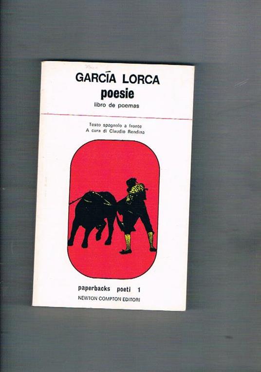 Poesie libros de poemas. Testo spagnolo a fronte a cura di Claudio Rendina - Federico García Lorca - copertina