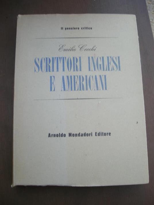 Scrittori inglesi e americani. Prima edizione Mondadori - Emilio Cecchi - copertina