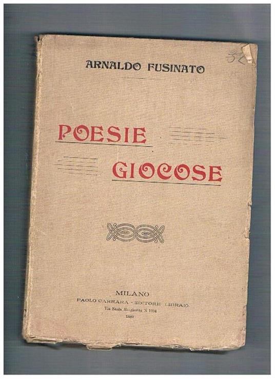 Poesie giocose, nuova edizione milanese completata e riveduta dall'autore. Volume primo (unico pubblicato?) - Arnaldo Fusinato - copertina