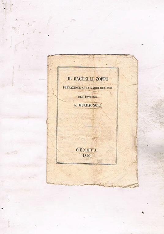 Il Baccelli zoppo. Prefazione al lunario del 1851 - A. Guadagnoli - copertina