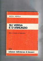 Su Verga e D'Annunzio. Mito e scienza in letteratura