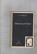 Difesa della poesia. Traduzione di Rosario Portale. Saggio introduttivo di Giuseppe Grasso