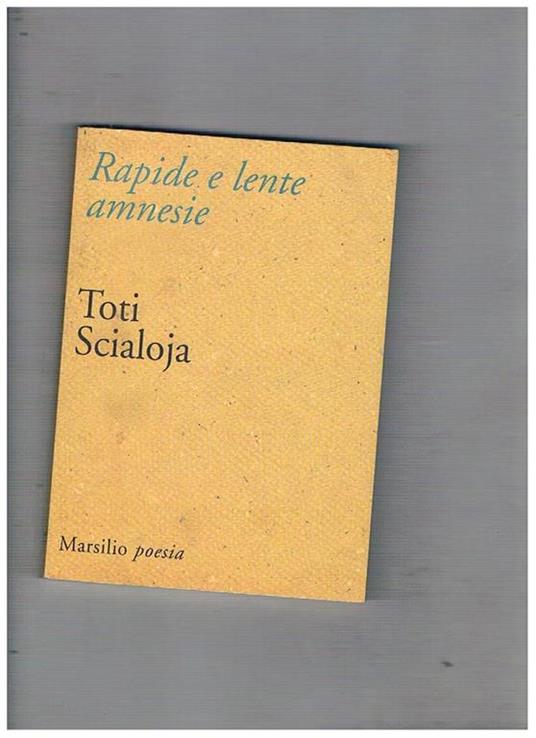 Rapsodie e lente amnesie. Prima rdizione - Scialoja Toti - copertina