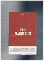 Per Mario Luzi. Prefazione di Carlo Bo. Prima edizione