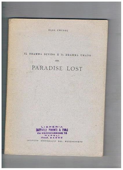 Il dramma divino e il dramma umano nel Paradise Lost. Dispensa universitaria - Elio Chinol - copertina