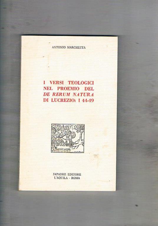 I versi teologici nel proemio del De Rerum Natura di Lucrezio: I 44-49 - Antonio Marchetta - copertina