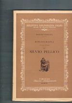 Bibliografia delle opere di Silvio Pellico. N° 4 della coll. Biblioteca Bibliografica Italica diretta da Marino Parenti