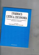 I framaci: l'etica, l'economia. Sindacato industria ricerca consumatori e istituzioni a confronte. Atti del convegno