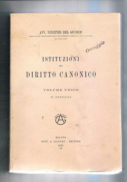 Istituzioni di diritto canonico. Volume unico. IIa edizione - Vincenzo Del Giudice - copertina