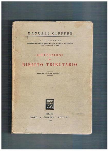 Istituzioni di diritto amministrativo. Settima edizione - A. D. Giannini - copertina