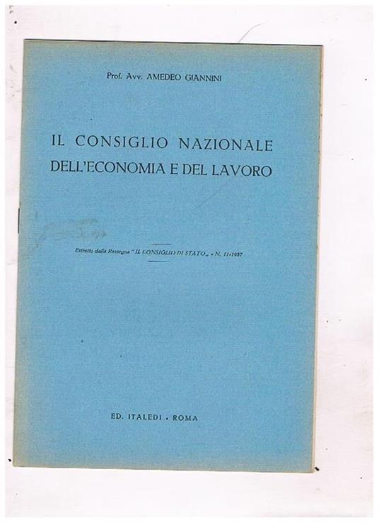 Il consiglio nazionale dell'economia e del lavoro. Estratto - Amedeo Giannini - copertina