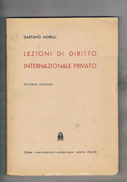 Nozioni di diritto internazionale privato. Seconda edizione - Gaetano Morelli - copertina